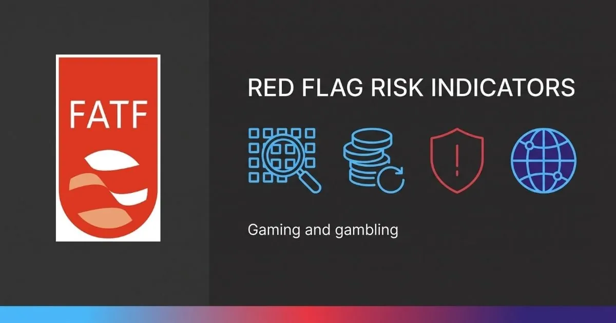 FATF publishes new red flag indicators for gambling